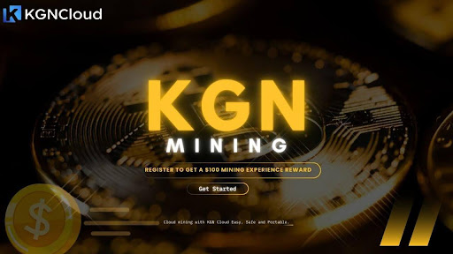KGNCloud Sign Up and Get $100 Your Gateway to Effortless Passive Income from Cloud Mining