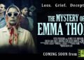Gregory Blair's The Mystery of Emma Thorn Nabs Distribution with Indie Rights!