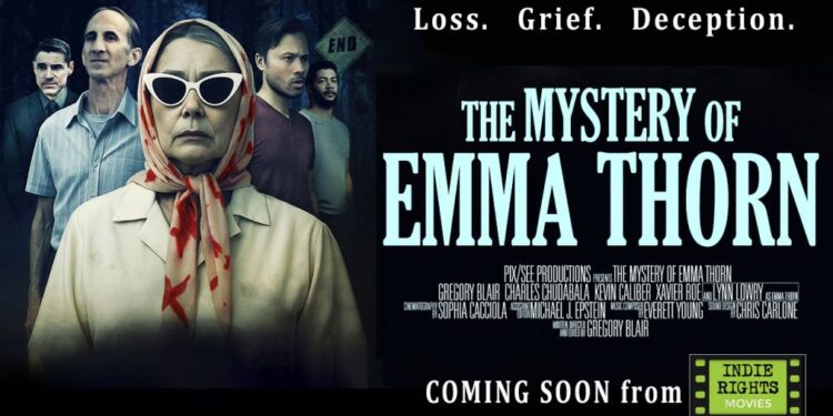 Gregory Blair's The Mystery of Emma Thorn Nabs Distribution with Indie Rights!