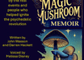 Her Magic Mushroom Memoir Launches as a Binge-Worthy Novel-to-Podcast Experience - FirstPublisher.org