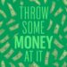 Really Cool Music Releases New Song Throw Some Money At It - FirstPublisher.org