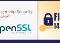 Lightship Security and the OpenSSL Corporation Submit OpenSSL 3.5.4 for FIPS 140-3 Validation - FirstPublisher.org