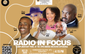 Radio In Focus Complimentary Panel at The Spin Awards Weekend Experience - FirstPublisher.org