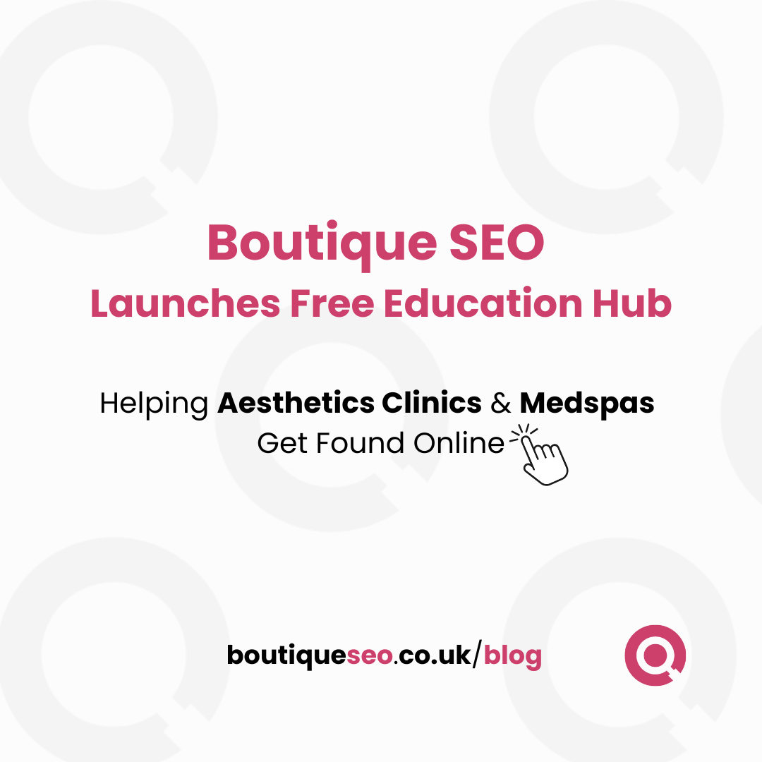 Boutique SEO Launches Free Education Hub to Help Aesthetic Clinics Master SEO - FirestPublisher.org