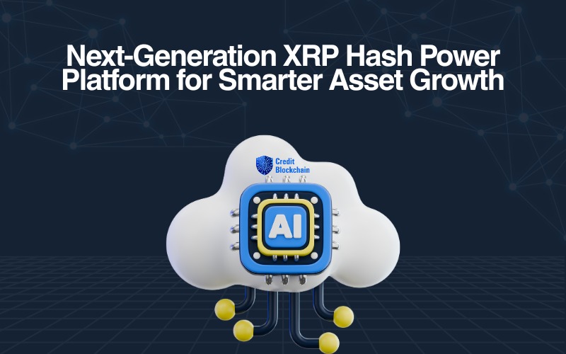 CreditBlockchain Introduces Next-Generation XRP Hash Power Platform for Smarter Asset Growth - FirstPublisher.org