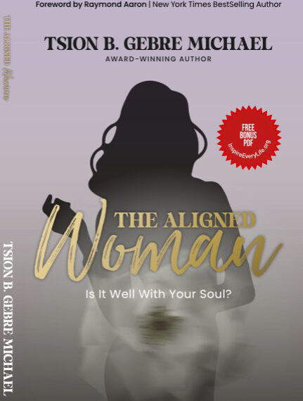 The Aligned Woman Is It Well With Your Soul - FirstPublisher.org