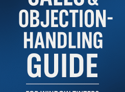 The Ultimate Sales & Objection-Handling Guide for Window Tinters & PPF Installers by Tint Academy - FirstPublisher.org