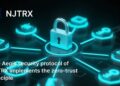 Zero-Trust Architecture NJTRX Addresses 60% of U.S. Investors' Custody Security Concerns - FirstPublisher.org