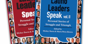 Latino Leaders Speak Personal Stories of Struggle and Triumph, Volume II Documents the Truth About Latino Excellence and Impact on American Society - FirstPublisher.org