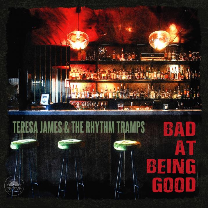 Teresa James & The Rhythm Tramps announce their new album and debut on MoMojo Records, 'Bad at Being Good' - FirstPublisher.org