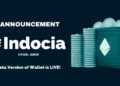 Indocia Officially Launches Beta Version of Its Non-Custodial Wallet Platform - FirstPublisher.org