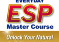 New Book Just Released Jose Silva's Everyday ESP Master Course, Unlock Your Natural God-Given ESP - FirstPublisher.org