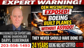 Quality Expert Daryl Guberman Shatters Boeing's AS9100 Lies 25 Years of Evidence Ignored by Media, Governments, and Legal Teams - FirstPublisher.org