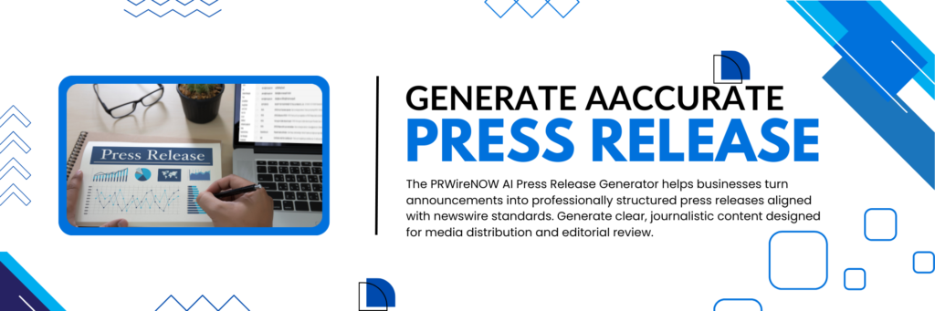 AI-Press-Release-Generator-Built-for-Media-Distribution-BY-PRWIreNOW-1024x341.png
