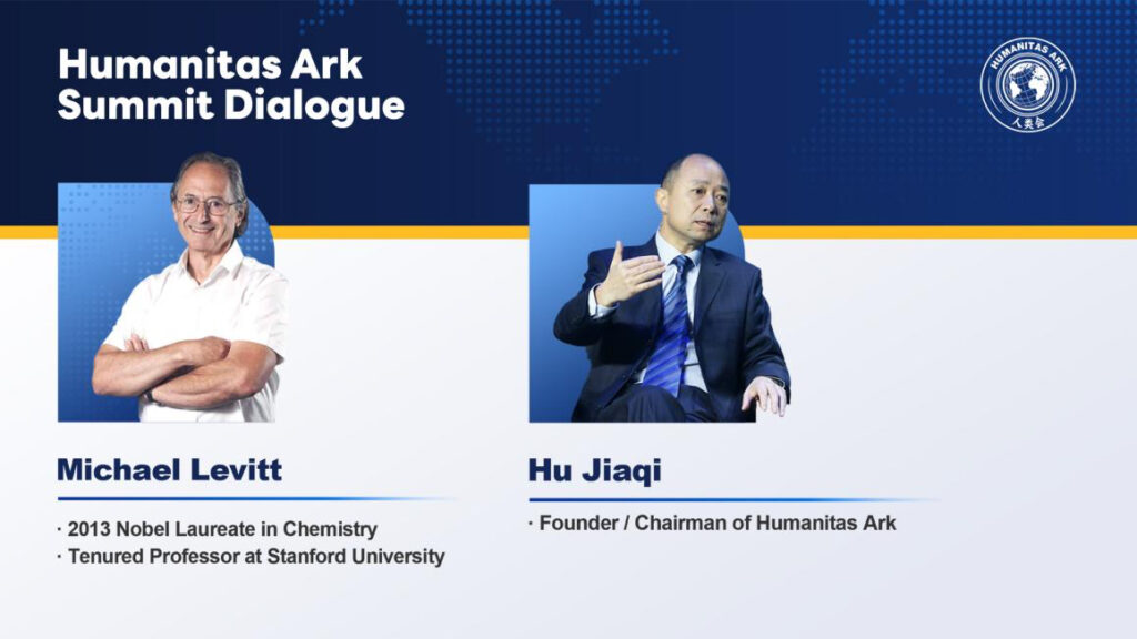 Technology and the Future of Humanity Complete Transcript of the Dialogue Between Hu Jiaqi, Founder of Humanitas Ark, and Nobel Laureate Michael Levitt