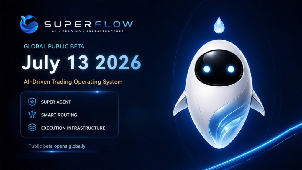 SuperFlow Sets July 13 Global Public Beta as AI Trading Infrastructure Enters a More System-Driven Phase
